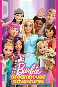 Barbie Dreamhouse Adventures (1-4 сезон)