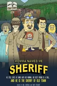 Мама назвала меня Шерифом (1-2 сезон)