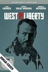К западу от свободы (1 сезон)