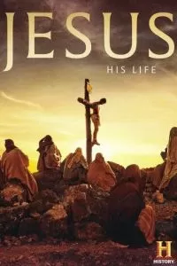 Иисус: Его жизнь (1 сезон)