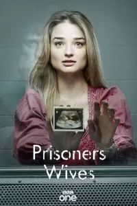 Жёны заключенных (1-2 сезон)