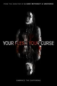 Your Flesh, Your Curse (2017)