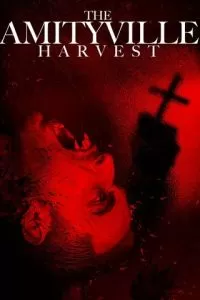The Amityville Harvest (2020)