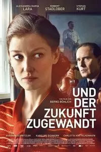 Und der Zukunft zugewandt (2018)