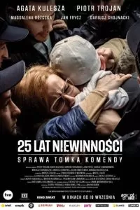 25 lat niewinnosci. Sprawa Tomka Komendy (2020)