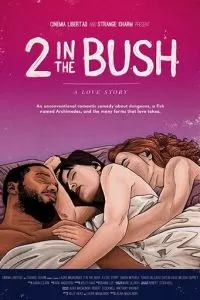 2 in the Bush: A Love Story (2018)