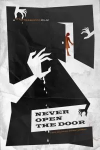 Никогда не открывай дверь (2014)