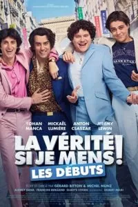 La vérité si je mens! Les débuts (2019)