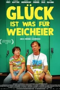 Glück ist was für Weicheier (2018)