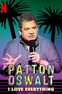 Patton Oswalt: I Love Everything (2020)