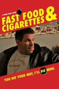 Fast Food & Cigarettes (2019)