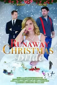 Runaway Christmas Bride (2017)