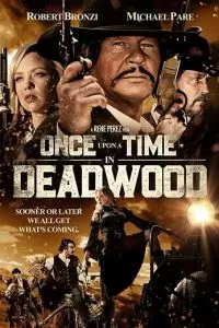 Once Upon a Time in Deadwood (2019)