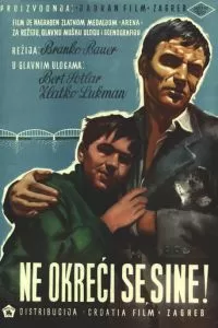 Не оглядывайся, сынок (1956)