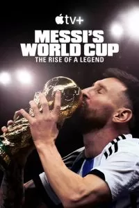 Месси и Кубок мира: Путь к вершине (1 сезон)