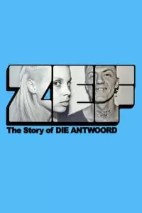 ZEF: The Story of Die Antwoord (2024)